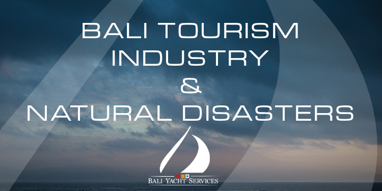 Bali Tourism Industry & Natural Disasters