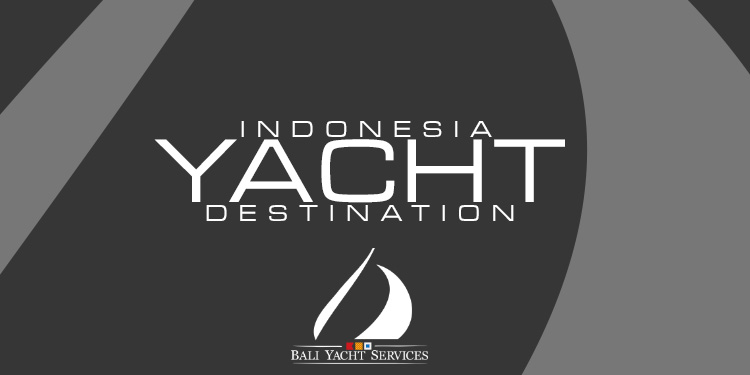 Indonesia Pledges Smooth Sailing to Visiting Yachters